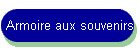 Armoire aux souvenirs